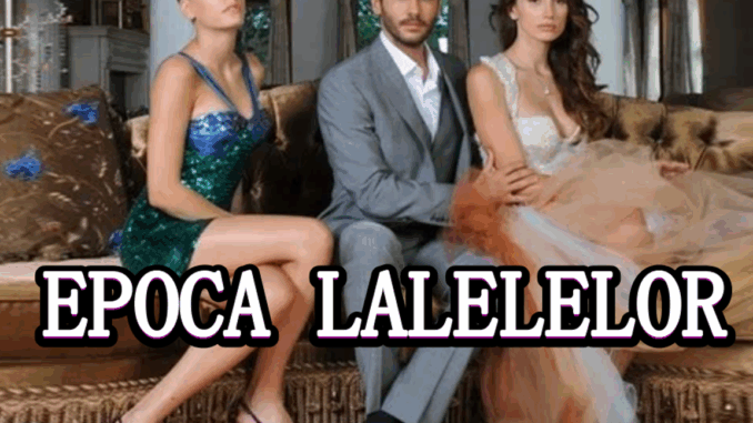 Epoca Lalelelor Epoca Lalelelor